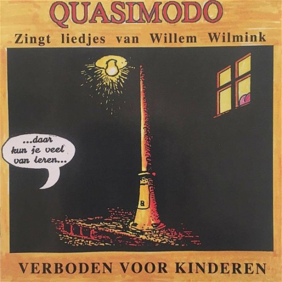 Cover for Quasimodo · Verboden Voor Kinderen (CD) (1999)