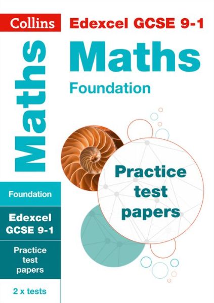 Cover for Collins GCSE · Edexcel GCSE 9-1 Maths Foundation Practice Papers: Ideal for the 2025 and 2026 Exams - Collins GCSE Grade 9-1 Revision (Paperback Book) (2019)