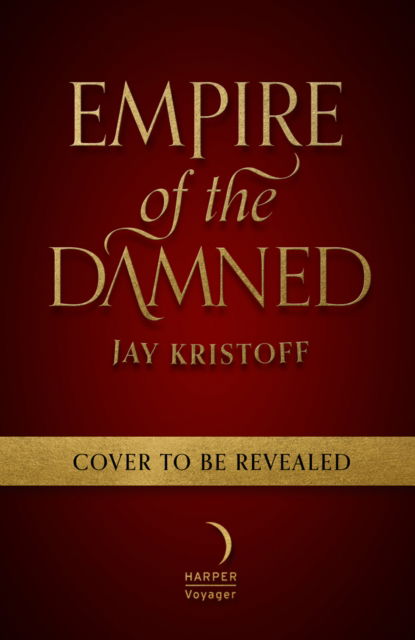 Cover for Jay Kristoff · Empire of the Damned - Empire of the Vampire (Hardcover bog) (2024)