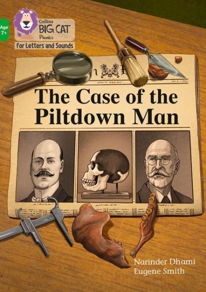 Cover for Narinder Dhami · The Case of the Piltdown Man: Band 05/Green - Collins Big Cat Phonics for Letters and Sounds – Age 7+ (Paperback Book) (2021)