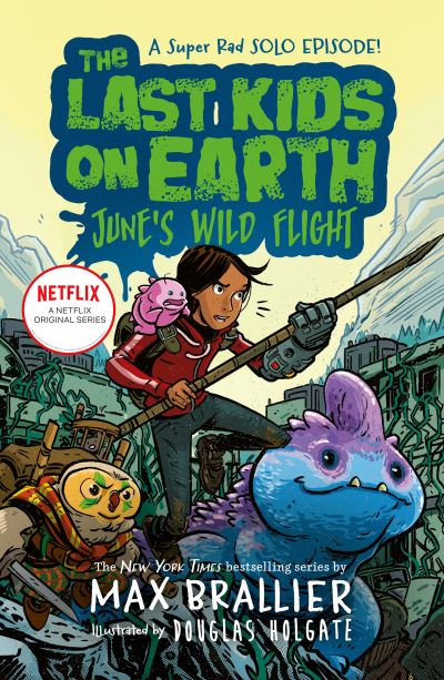 Cover for Max Brallier · The Last Kids on Earth: June's Wild Flight (Paperback Bog) (2022)