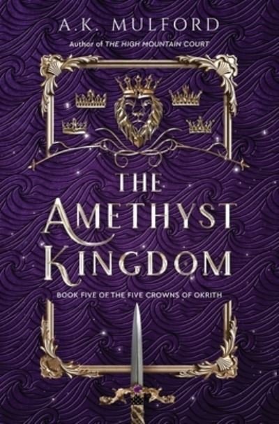 Cover for A. K. Mulford · Amethyst Kingdom (Book) (2024)