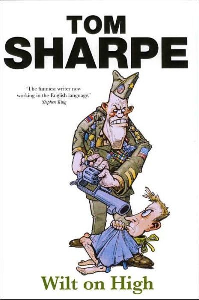 Cover for Tom Sharpe · Wilt on High: (Wilt Series 3) - Wilt (Paperback Book) (2004)