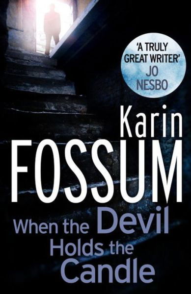 When the Devil Holds the Candle - Inspector Sejer - Karin Fossum - Books - Vintage Publishing - 9780099565482 - November 7, 2013