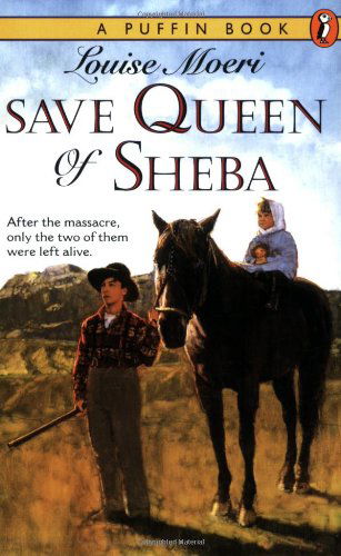 Save Queen of Sheba (A Puffin Book) - Louise Moeri - Books - Puffin - 9780140371482 - December 1, 1994