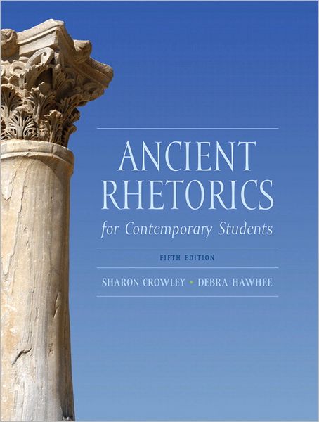 Cover for Sharon Crowley · Ancient Rhetorics for Contemporary Students (Hardcover Book) (2011)