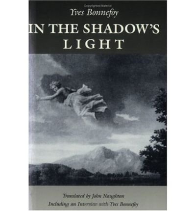 Cover for Yves Bonnefoy · In the Shadow's Light (Paperback Book) (1991)