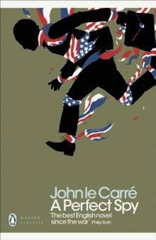 Cover for John Le Carre · A Perfect Spy - Penguin Modern Classics (Taschenbuch) (2018)