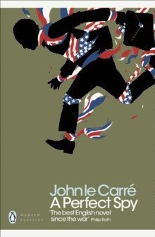 Cover for John Le Carre · A Perfect Spy - Penguin Modern Classics (Paperback Book) (2018)