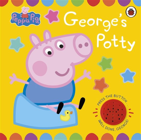 Cover for Peppa Pig · Peppa Pig: George's Potty: A noisy sound book for potty training - Peppa Pig (Kartonbuch) (2023)