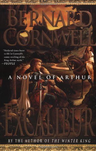 Cover for Bernard Cornwell · Excalibur: A Novel of Arthur - Warlord Chronicles (Paperback Book) [1st edition] (1999)