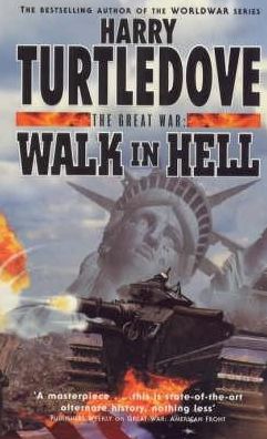 Cover for Harry Turtledove · The Great War: Walk in Hell (Paperback Book) (2000)