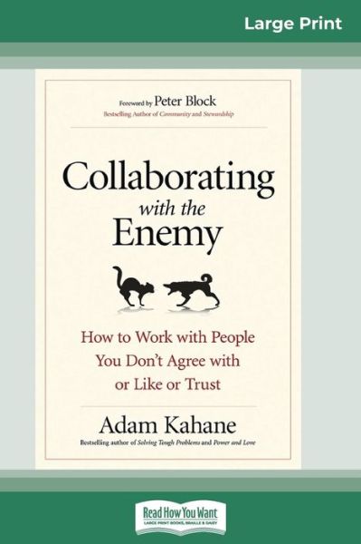 Cover for Adam Kahane · Collaborating with the Enemy (Paperback Book) [Large type / large print edition] (2017)