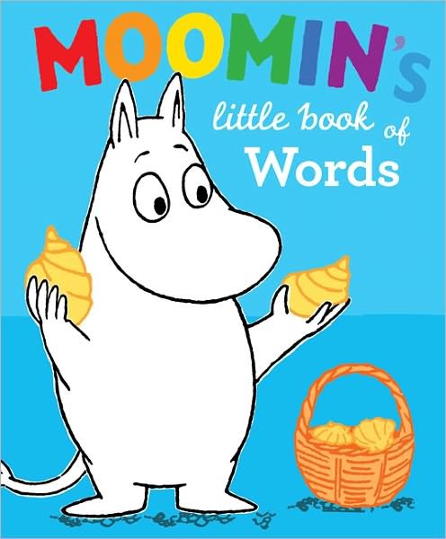 Moomin's Little Book of Words - Moomins - Tove Jansson - Books - Farrar, Straus and Giroux (BYR) - 9780374350482 - April 12, 2011