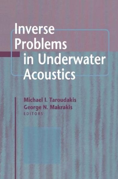 Cover for M I Taroudakis · Inverse Problems in Underwater Acoustics (Gebundenes Buch) [2001 edition] (2001)
