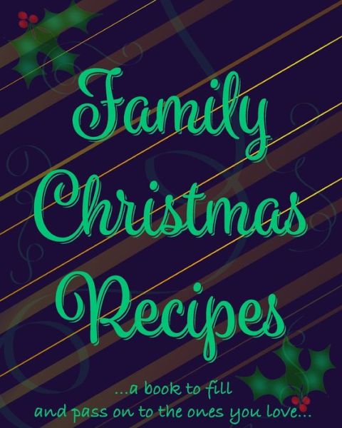 Cover for Mantablast · Family Christmas Recipes - Add Your Own (Paperback Book) (2021)