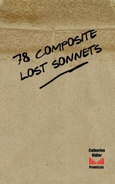 Cover for Catherine Vidler · 78 Composite Lost Sonnets (Paperback Book) (2021)