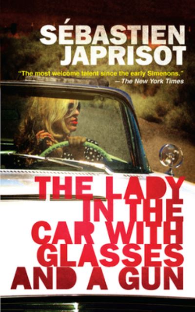 Cover for Sébastien Japrisot · The Lady in the Car with Glasses and a Gun (Paperback Book) (2019)