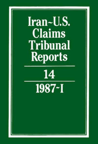 Cover for J C Adlam · Iran-U.S. Claims Tribunal Reports: Volume 14 - Iran-U.S. Claims Tribunal Reports (Hardcover bog) (1988)