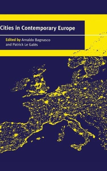 Cover for Arnaldo Bagnasco · Cities in Contemporary Europe (Hardcover Book) (2000)