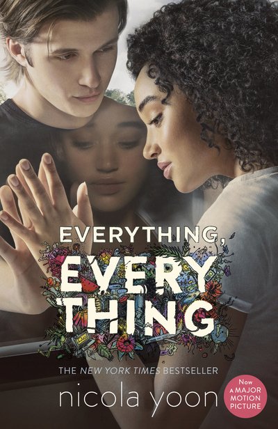 Cover for Nicola Yoon · Everything, Everything (Paperback Bog) [Film Tie-In edition] (2017)