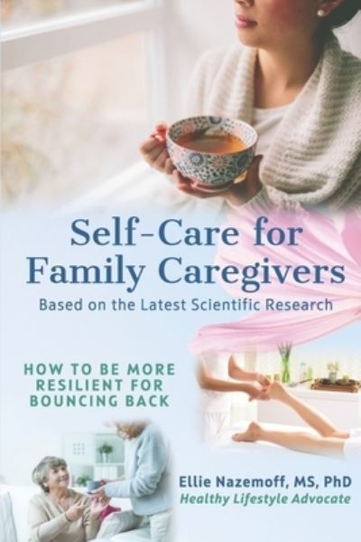 Cover for Ellie Nazemoff · Self-Care for Family Caregivers (Paperback Book) (2022)