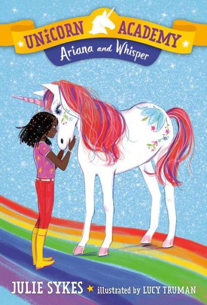 Cover for Julie Sykes · Unicorn Academy #8 : Ariana and Whisper (Paperback Book) (2020)