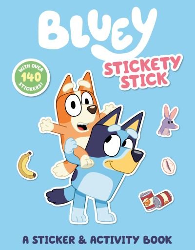 Cover for Penguin Young Readers Licenses · Bluey : Stickety Stick (Bog) (2023)