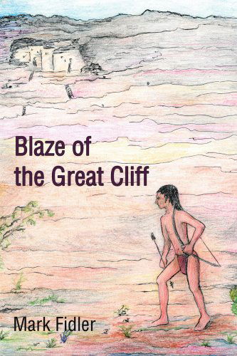 Cover for Mark Fidler · Blaze of the Great Cliff (Paperback Book) (2003)