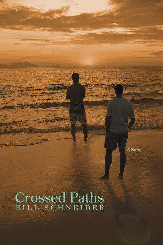 Crossed Paths - Bill Schneider - Books - ASJA Press - 9780595427482 - March 6, 2007