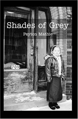 Cover for Peyton Mathie · Shades of Grey (Hardcover Book) (2004)