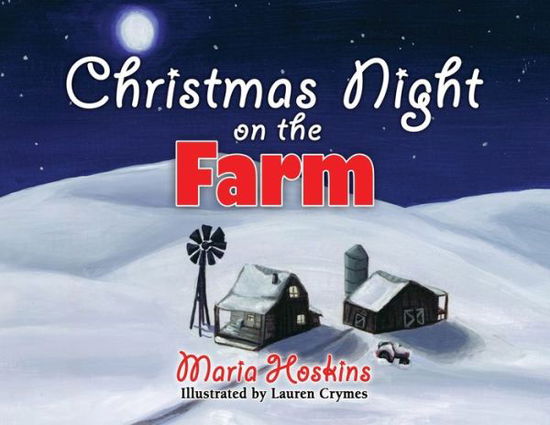 Cover for Maria Hoskins · Christmas Night on The Farm (Paperback Book) (2015)