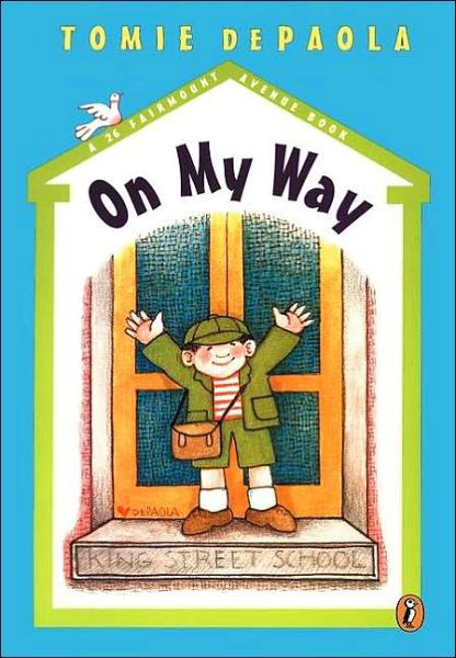 Cover for Tomie Depaola · On My Way - 26 Fairmount Avenue (Paperback Book) [Reprint edition] (2002)