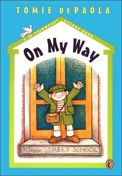 On My Way - 26 Fairmount Avenue - Tomie Depaola - Books - Putnam Publishing Group,U.S. - 9780698119482 - June 10, 2002