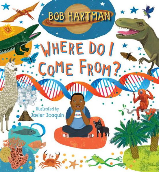 Cover for Bob Hartman · Where Do I Come From? (Inbunden Bok) [New edition] (2020)