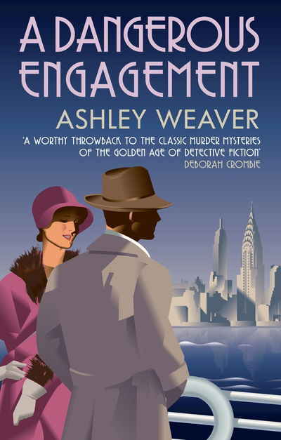 Cover for Weaver, Ashley (Author) · A Dangerous Engagement: Glamour and murder in Prohibition New York - Amory Ames (Hardcover Book) (2019)