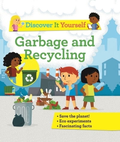 Cover for Sally Morgan · Discover It Yourself: Garbage and Recycling - Discover It Yourself (Hardcover Book) (2020)