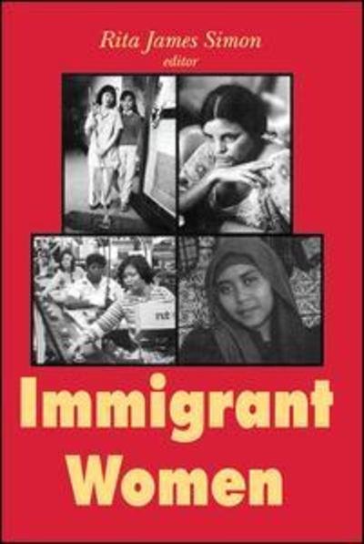 Cover for Rita J. Simon · Immigrant Women (Paperback Book) (2000)