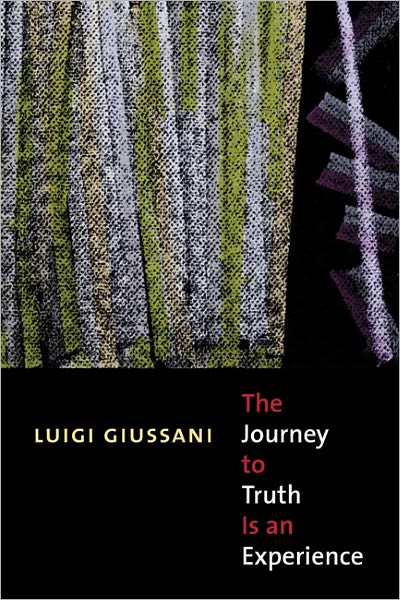 Cover for Luigi Giussani · The Journey to Truth is an Experience (Paperback Book) (2006)