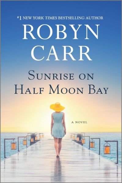 Cover for Robyn Carr · Sunrise on Half Moon Bay (Bok) (2020)