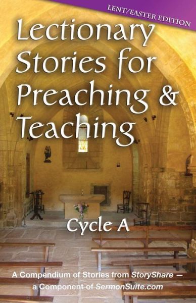 Cover for Publishing Co Css · Lectionary Stories for Preaching and Teaching, Cycle a - Lent / Easter Edition (Paperback Book) (2014)