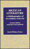 Cover for David William Foster · Mexican Literature: A Bibliography of Secondary Sources (Hardcover Book) (1992)