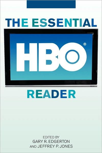 Cover for Gary R. Edgerton · The Essential HBO Reader - Essential Readers in Contemporary Media and Culture (Paperback Book) (2009)