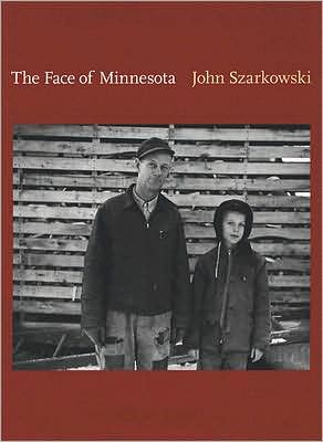 Cover for John Szarkowski · The Face of Minnesota (Gebundenes Buch) (2008)