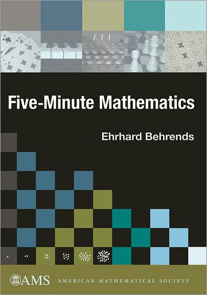 Cover for Ehrhard Behrends · Five-Minute Mathematics (Paperback Book) (2008)