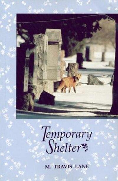 Cover for M. Travis Lane · Temporary Shelter: Poems 1986-1990 (Paperback Book) (1993)