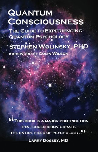 Cover for Stephen Wolinsky · Quantum Consciousness: Guide to Experiencing Quantum Psychology (Paperback Book) (1993)