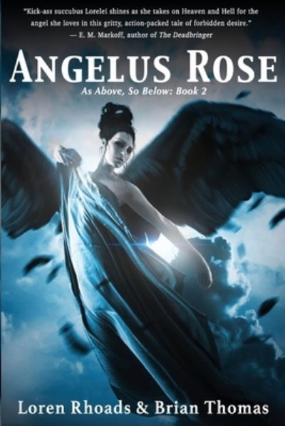 Brian Thomas · Angelus Rose (Paperback Book) (2020)