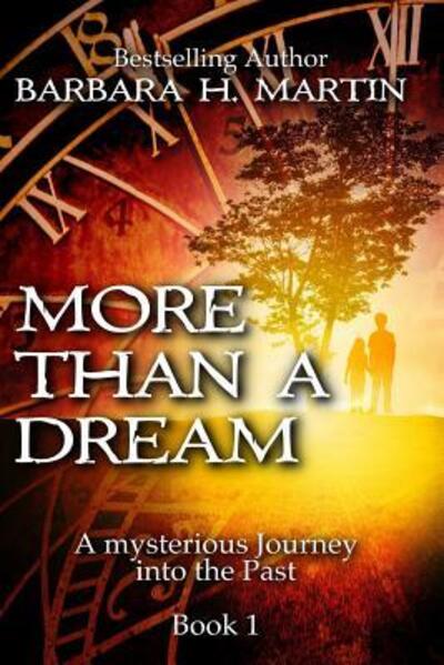 Cover for Barbara H. Martin · More Than A Dream A Mysterious Journey into Ancient Israel (Paperback Book) (2016)