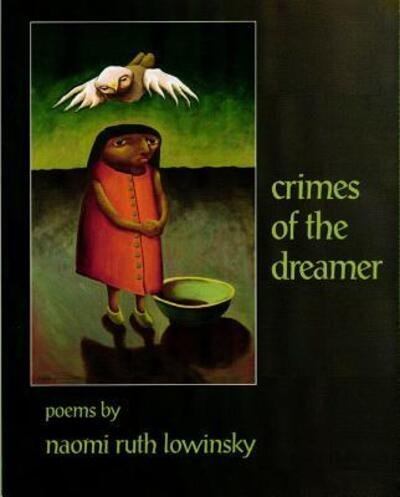 Cover for Naomi Ruth Lowinsky · Crimes of the dreamer (Book) (2005)
